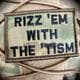 RizzEmTism